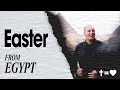 Easter From Egypt Brian Houston Hillsong Church Online