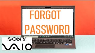 Fix Forgot PASSWORD Any Sony VAIO Laptop (Bypass Login Windows 10 11 8 7 Z 2022 Can