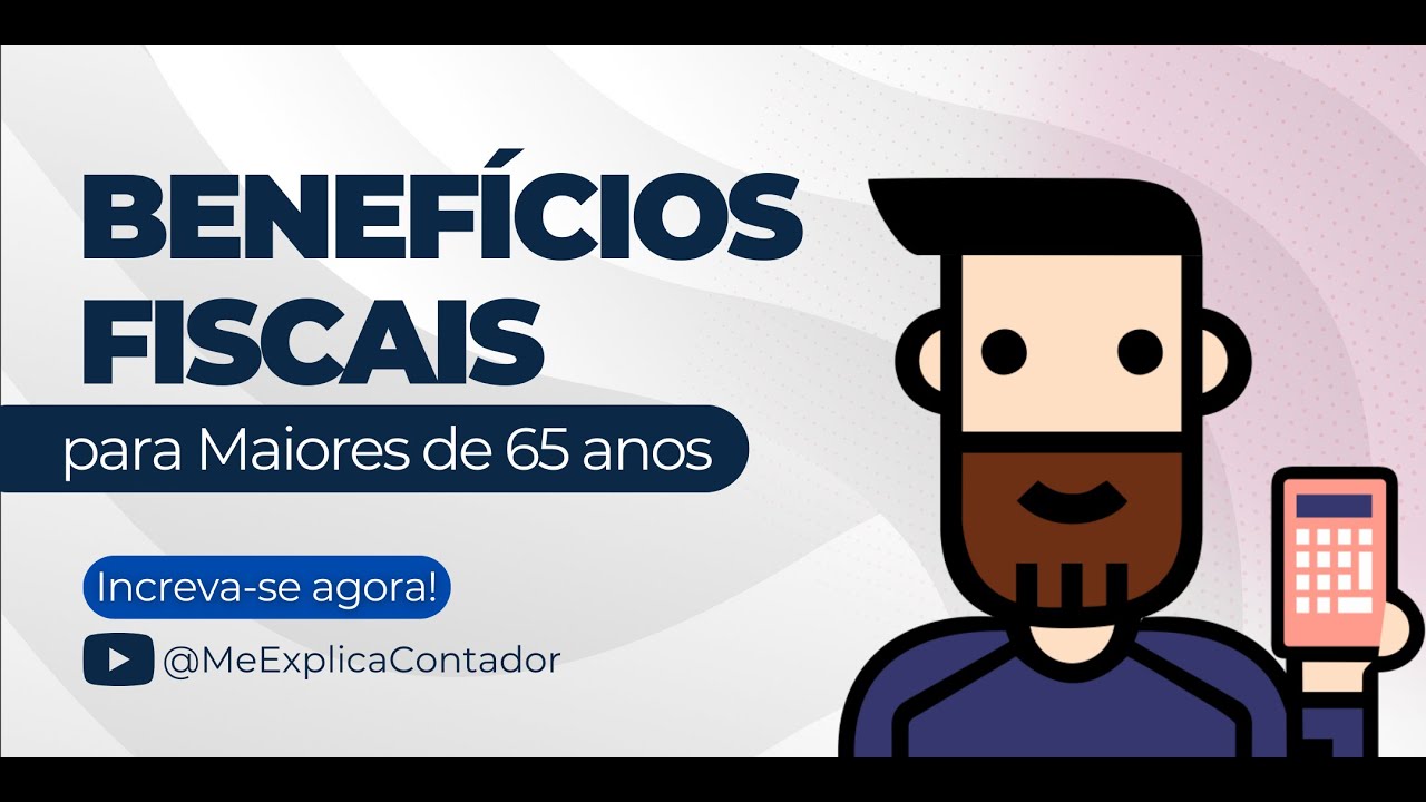 [IRPF] Benefícios Fiscais para Maiores de 65 Anos: Dupla Isenção no IRPF