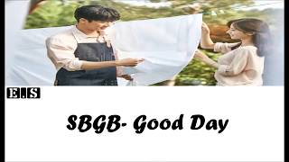SBGB (새벽공방) –Good Day (좋은 하루)  [HEBSUB]