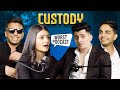 CUSTODY With AARUSH LAILA Ft Tatiya Bichu Sadhikasehgal
