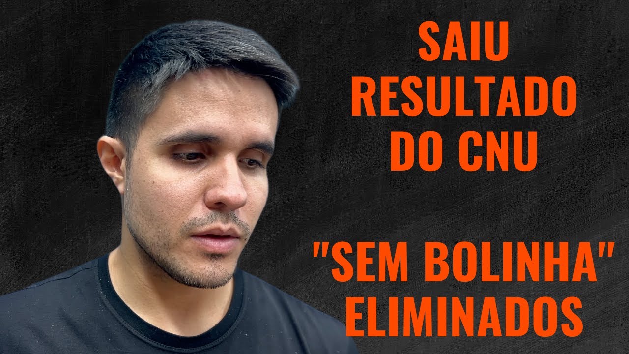 CNU: saiu o resultado! Candidatos que não identificaram provas eliminados!