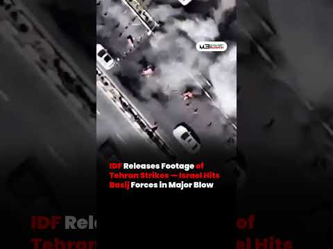 IDF Footage Shows Tehran Strikes on Basij Forces