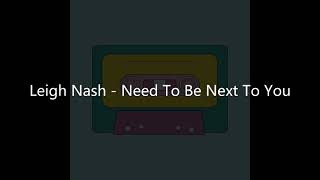 Leigh Nash - Need To Be Next To You (Lyrics)