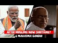 Why Modi after Mahatma Gandhi? & Religion in days