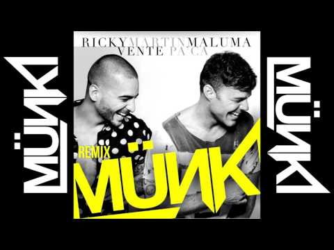 Ricky Martin Ft  Maluma - Vente Pa Aca (DJ Münki Pura Crema Remix)