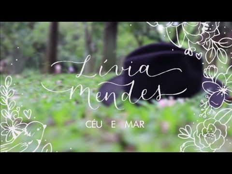 Céu E Mar - Lívia Mendes