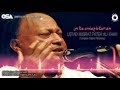 Ustad Nusrat Fateh Ali Khan Un Ka Andaz E Karam OSA Complete Full Version OSA Worldwide