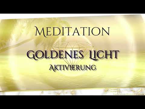 Meditation | Goldenes Licht ~ Aktivierung | Portaltage Special (Bitte lesen ⬇️)