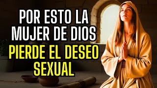 ¿Por Qué Una Mujer de Dios Pierde el Deseo Sexual de un Día Para Otro?