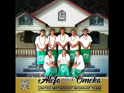 Pe e te tumau - United Methodist Worship Team vol in