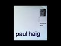 Paul Haig - Something Good
