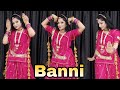 BANNI Banni Tharo Chand Sarikho Mukhdo New Rajasthani Song Rajputi Dance Wedding Dance