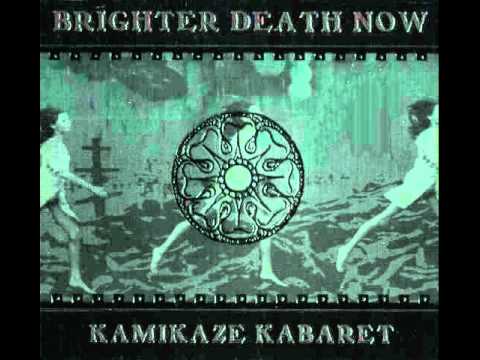 Brighter Death Now - Oh Baby