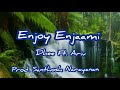 Enjoy Enjaami Lyrics Dhee Ft Arivu Prod Santhosh Narayanan