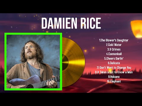 The best of  Damien Rice full album 2024 ~ Top Artists To Listen 2024