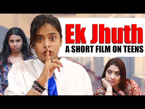 Ek Jhuth | A Short Film On Teenagers| Is it ok to lie? | Ayu And Anu Twin Sisters