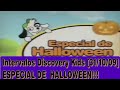 Intervalos Discovery Kids 31 10 09 ESPECIAL DE HALLOWEEN