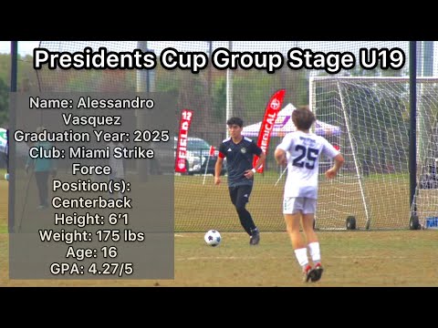 2024 Presidents Cup U19 Group Stage - Alessandro Vasquez
