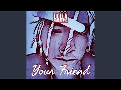 Your Friend