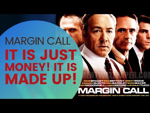 IT'S JUST MONEY. IT'S MADE UP  -  MARGIN CALL (2011) 🤯💥