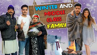 WINTERS and MIDDLE CLASS FAMILY  Rachit Rojha