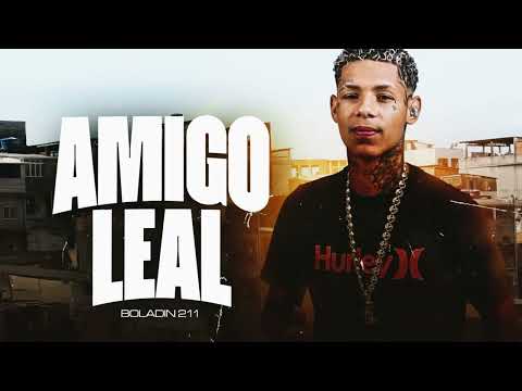 Boladin211 - Amigo Leal (prod. Dj Neeh)
