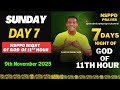 NIGHT OF GOD OF 11TH HOUR 7DAYS MIDNIGHT DAY 7 PASTOR JERRY EZE 9TH NOV 2025