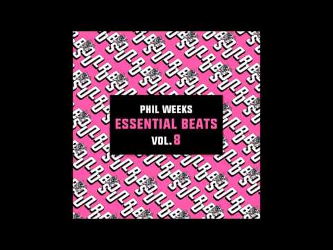 Phil Weeks - On The Floor - Essential Beats Vol.8
