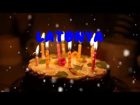 Happy Birthday LATONYA   Happy Birthday Song   Birthday Wishes   Birthday Party