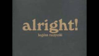 bogdan raczynski - alright! - 03.avi