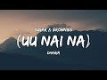 Dharia Uu Nai Na Sugar And Brownies Lyrics