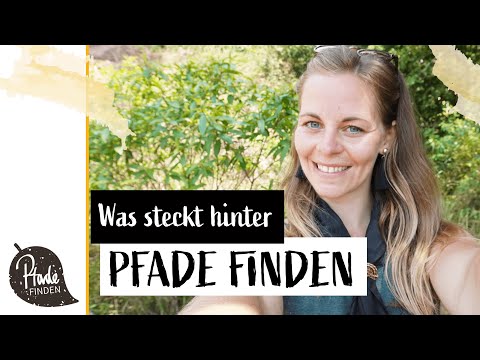PFADE FINDEN | Was steckt dahinter?