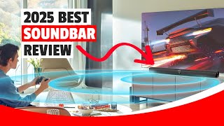 🔊 BEST SOUNDBAR 2025 | Top 6 Soundbars for Immersive Audio Experience!