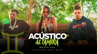 Acústico Altamira #6 - Geminiana Music Video