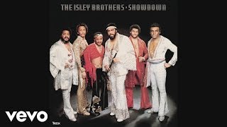 The Isley Brothers - Take Me to the Next Phase, Pts. 1 & 2 (Official Audio)