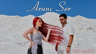 Narek & Emili - Aranc Ser (2023)