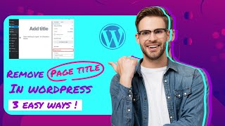 how to remove page title in wordpress | wordpress basics