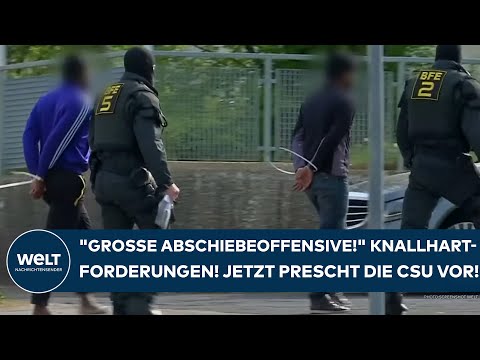 DEUTSCHLAND: "Große Abschiebeoffensive im neuen Jahr!" Knallhart-Forderungen! Jetzt prescht CSU vor!