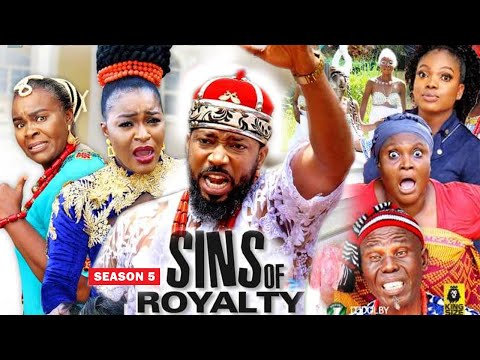 SINS OF ROYALTY  (SEASON 5) {NEW TRENDING MOVIE} - 2021 LATEST NIGERIAN NOLLYWOOD MOVIES