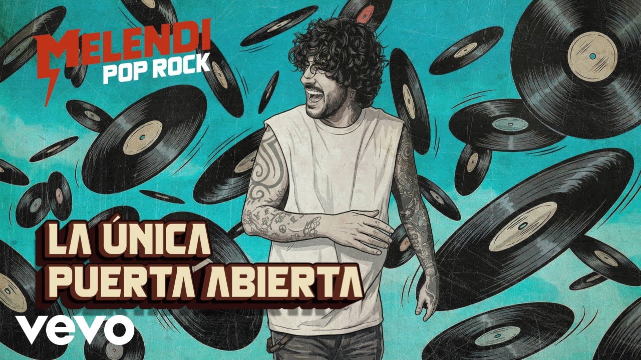 Melendi - La Única Puerta Abierta