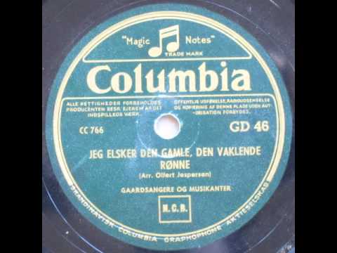 Jeg elsker den gamle, den vaklende Rønne - Gaardsangere og Musikanter 1933