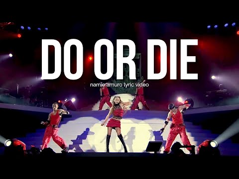 Do or Die / (歌詞ビデオ)