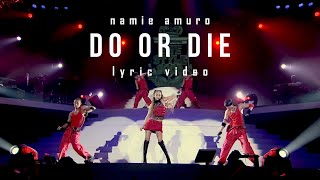 Do or Die / (歌詞ビデオ)