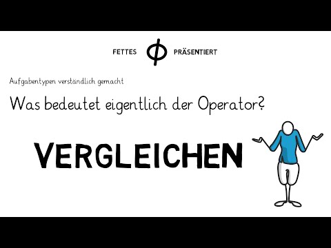 Arbeitsaufträge verständlich gemacht - Der Operator Vergleichen