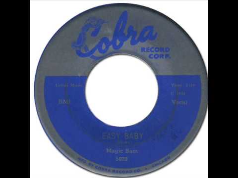 MAGIC SAM - EASY BABY [Cobra 5029] 1958