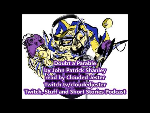 Doubt a Parable by John Patrick Shanley read by Clouded Jester