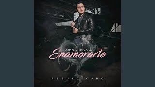 Como Vuelvo a Enamorarte