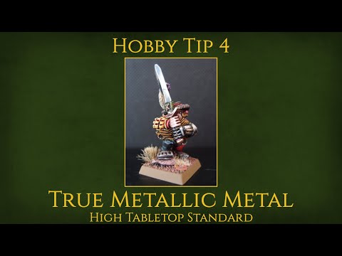 Hobby Tip 4 - True Metallic Metal
