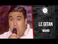 Wahid - Le Gitan - Jamel Comedy Club (2006)